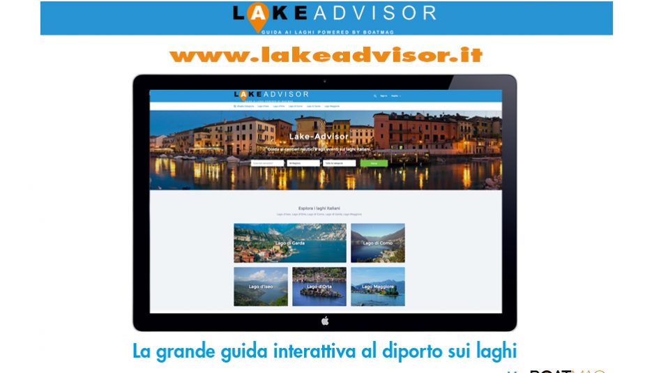 LakeAdvisor is here: the comprehensive, interactive guide for boating on Italian Lakes, powered by BoatMag